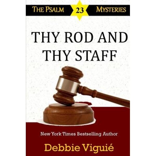 Thy Rod and Thy Staff, Debbie Viguie (Author)