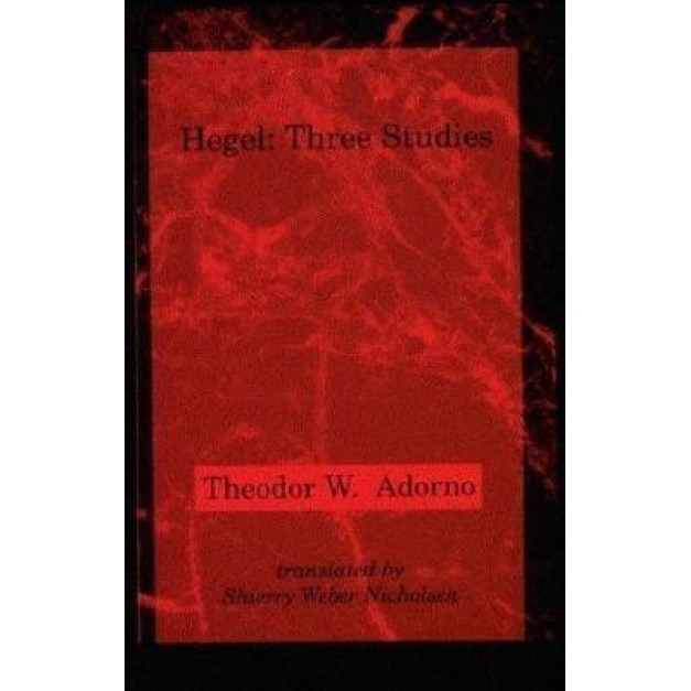 Hegel: Three Studies, Theodor Wiesengrund Adorno (Author)