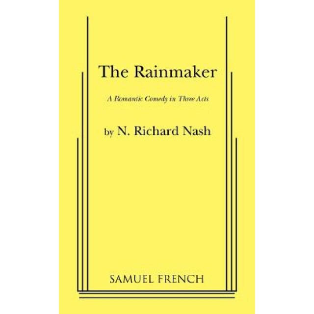 The Rainmaker, N. Richard Nash