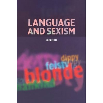 Language and Sexism, Sara Mills (Author) Language and Sexism, Sara Mills (Author)