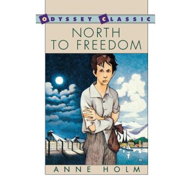 North to Freedom, Anne Holm (Author)