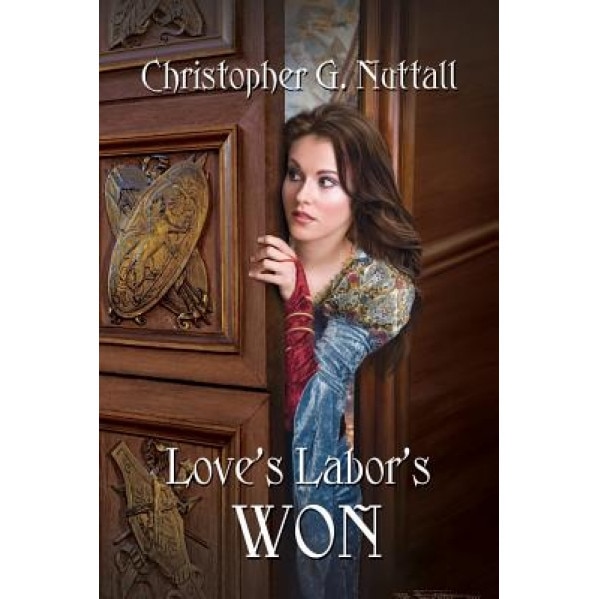 Love's Labor's Won, Christopher G. Nuttall (Author)