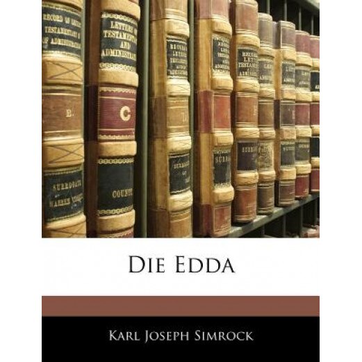 Die Edda, Karl Joseph Simrock (Author)