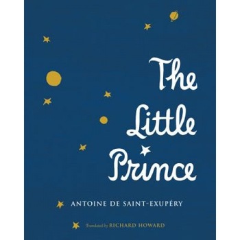 The Little Prince, Antoine de Saint-Exupery (Author) The Little Prince, Antoine de Saint-Exupery (Author)