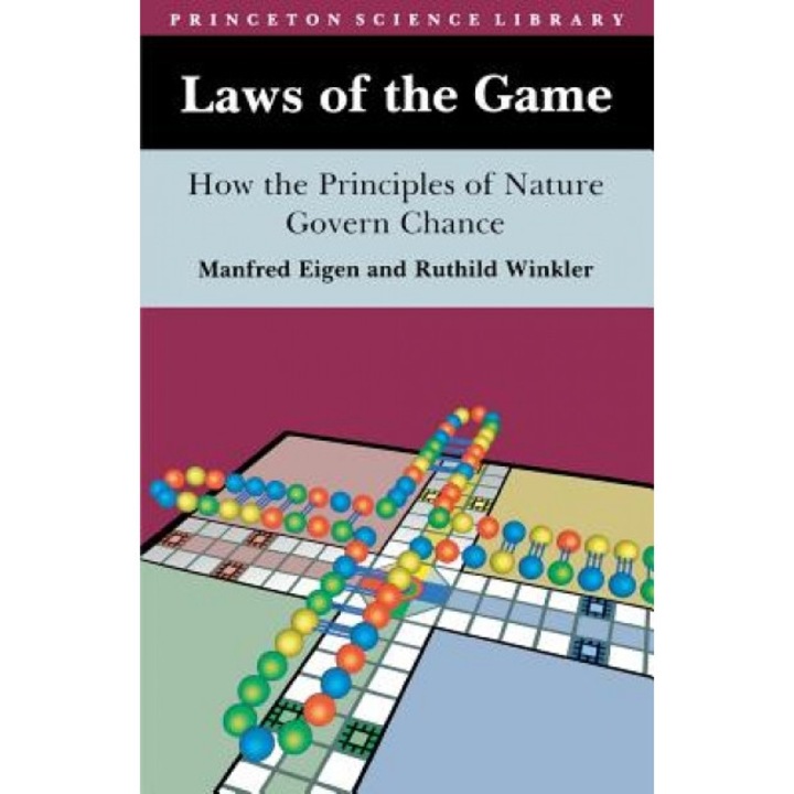 Laws of the Game: How the Principles of Nature Govern Chance, Manfred Eigen (Author)