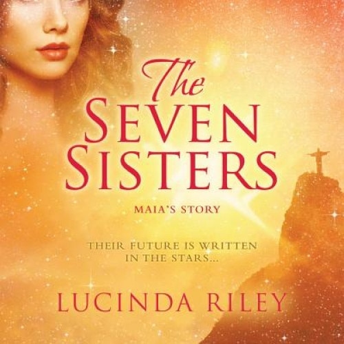 The Seven Sisters, Lucinda Riley (Author)
