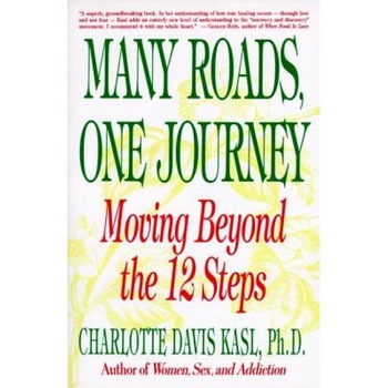 Many Roads One Journ - Charlotte Kasl Many Roads One Journ - Charlotte Kasl