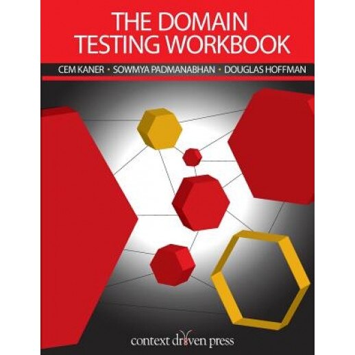 The Domain Testing Workbook - Cem Kaner (Author)