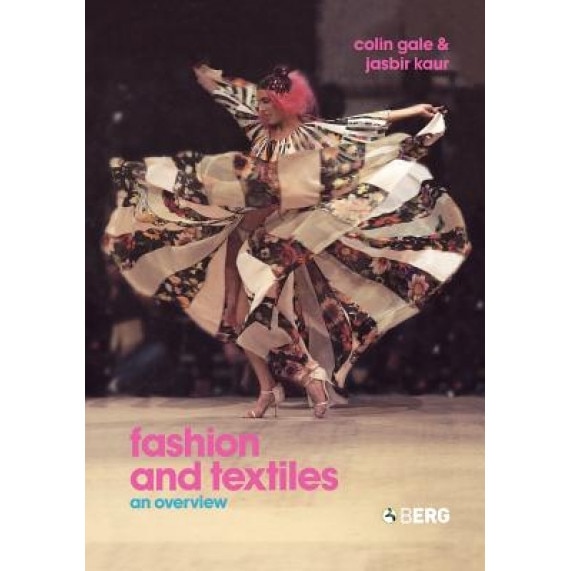 Fashion and Textiles: An Overview, Jasbir Kaur (Author)