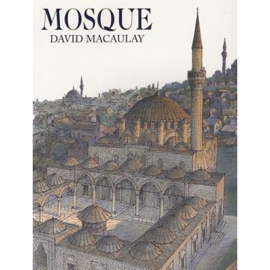 Mosque, David Macaulay