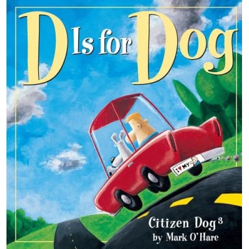 D is for Dog, Mark O'Hare (Author)