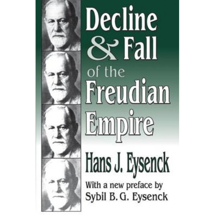 Decline and Fall of the Freudian Empire, Hans J. Eysenck (Author)