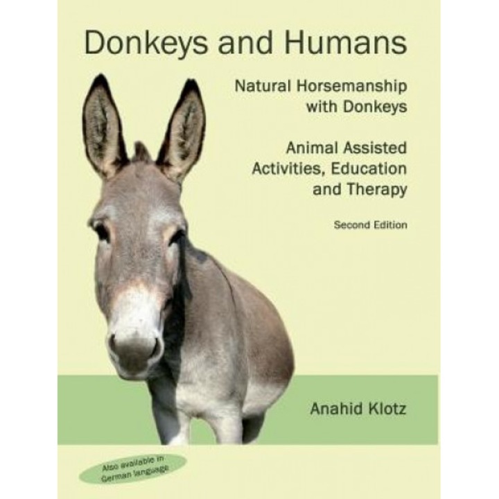 Donkeys and Humans, Anahid Klotz (Author)