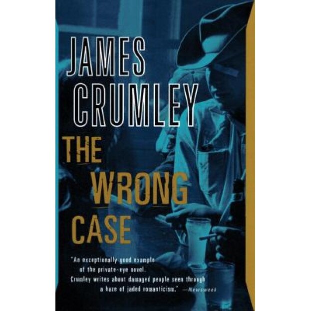 The Wrong Case, James Crumley (Author)