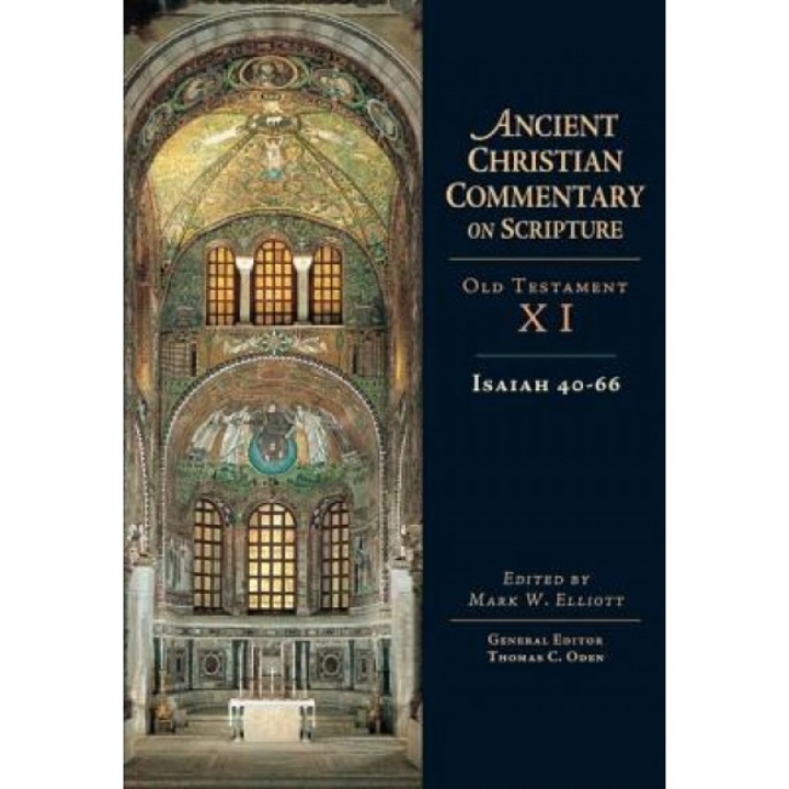 Isaiah 40-66, Mark W. Elliott (Editor)