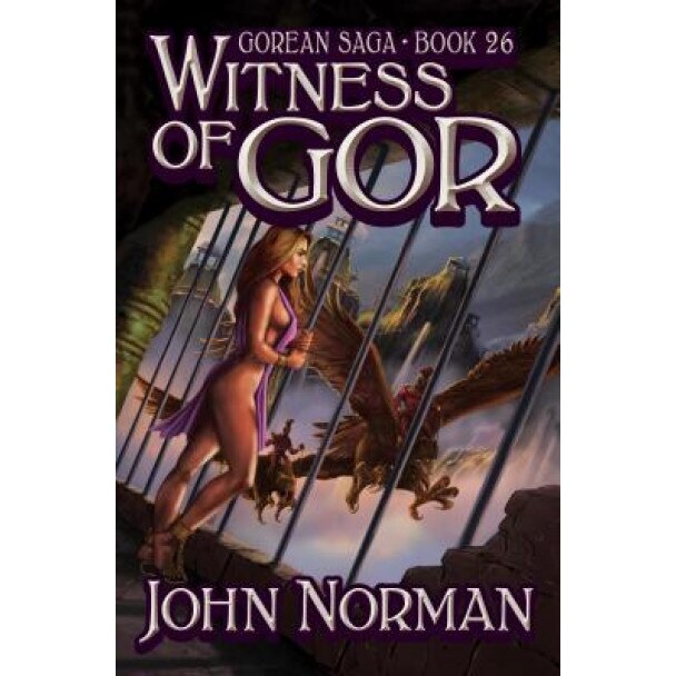 Witness of Gor, John Norman (Author)