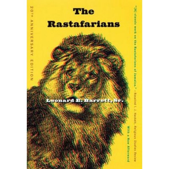 The Rastafarians: Twentieth Anniversary Edition, Leonard E., Sr. Barrett