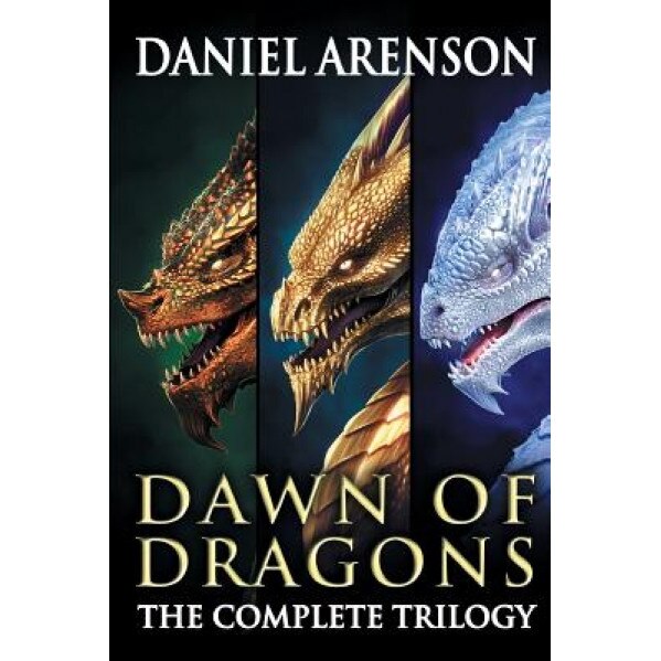 Dawn of Dragons: The Complete Trilogy, Daniel Arenson (Author)