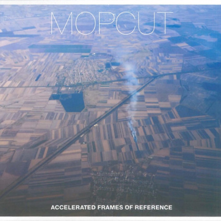 Mopcut - Accelerated Frames Of Reference (1CD)