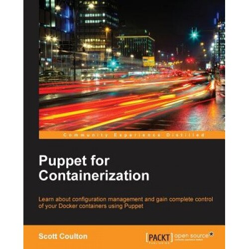 Puppet for Containerization, Scott Coulton (Author)