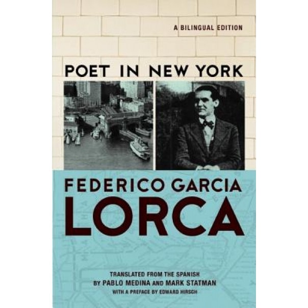 Poet in New York/Poeta En Nueva York, Frederico Garcia Lorca