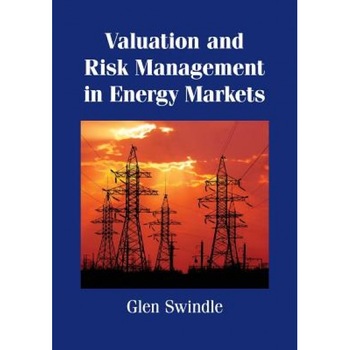 Valuation and Risk Management in Energy Markets - Glen Swindle (Author) Valuation and Risk Management in Energy Markets - Glen Swindle (Author)