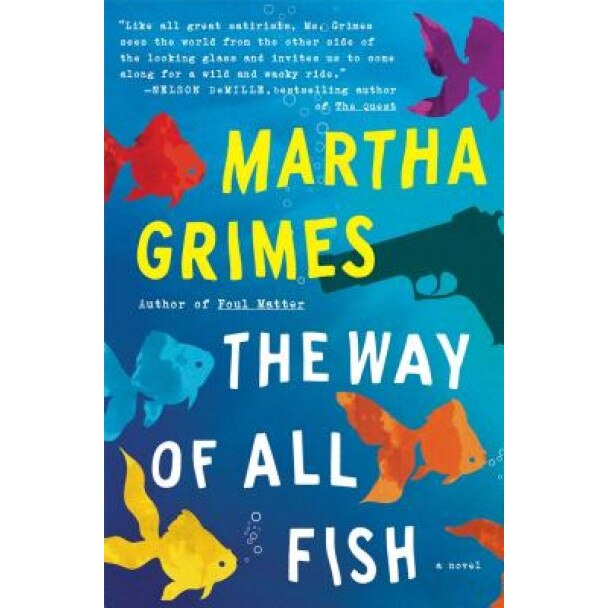 The Way of All Fish, Martha Grimes (Author)