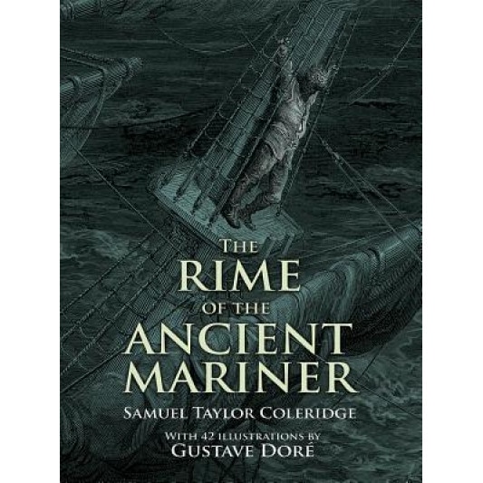 The Rime of the Ancient Mariner, Samuel Taylor Coleridge (Author)