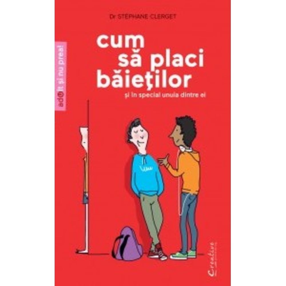 Cum sa placi baietilor (si mai ales unuia dintre ei)