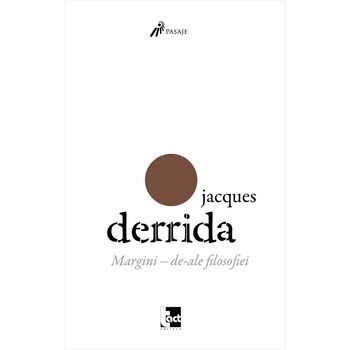 Margini - de-ale filosofiei Margini - de-ale filosofiei