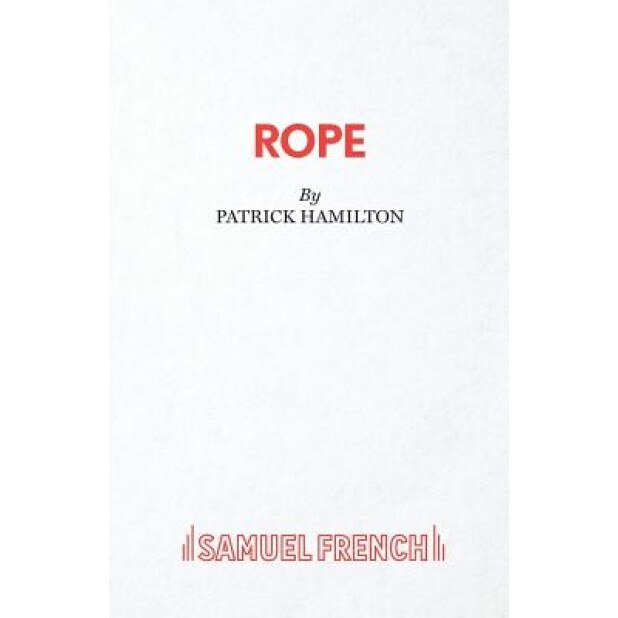 Rope, Patrick Hamilton (Author)
