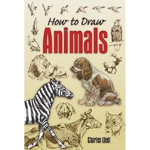 How to Draw Animals, Charles Liedl