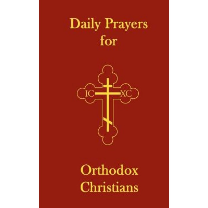 Daily Prayers for Orthodox Christians, John Ellsworth Hutchison-Hall (Author)