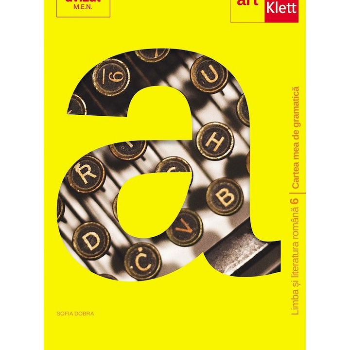 Limba Română. Cartea Mea de Gramatică, Sofia Dobra, 2023