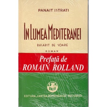 In lumea Mediteranei - Panait Istrati In lumea Mediteranei - Panait Istrati