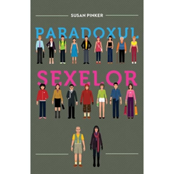 Paradoxul Sexelor - Susan Pinker