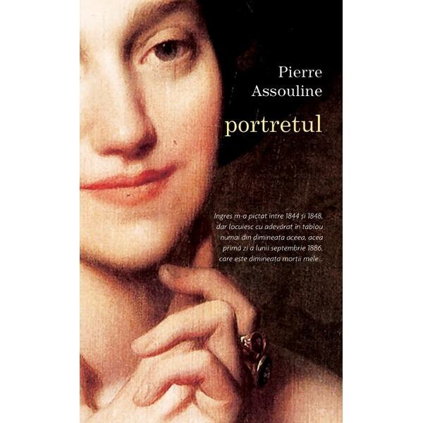 Portretul - Pierre Assouline