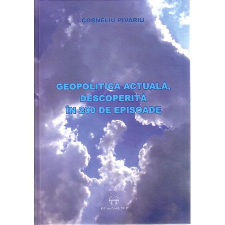 Geopolitica Actuala - Corneliu Pivariu