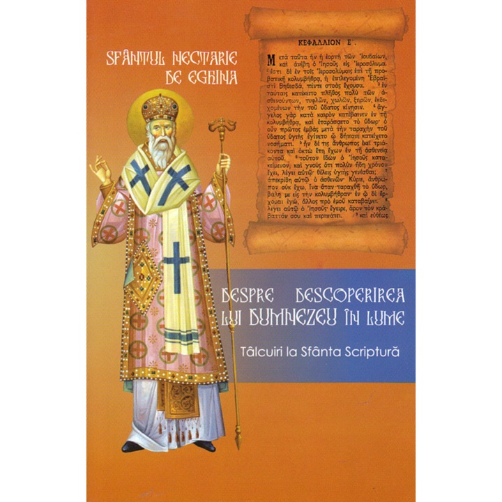 Despre Descoperirea Lui Dumnezeu In Lume - Sfantul Nectarie De Egina