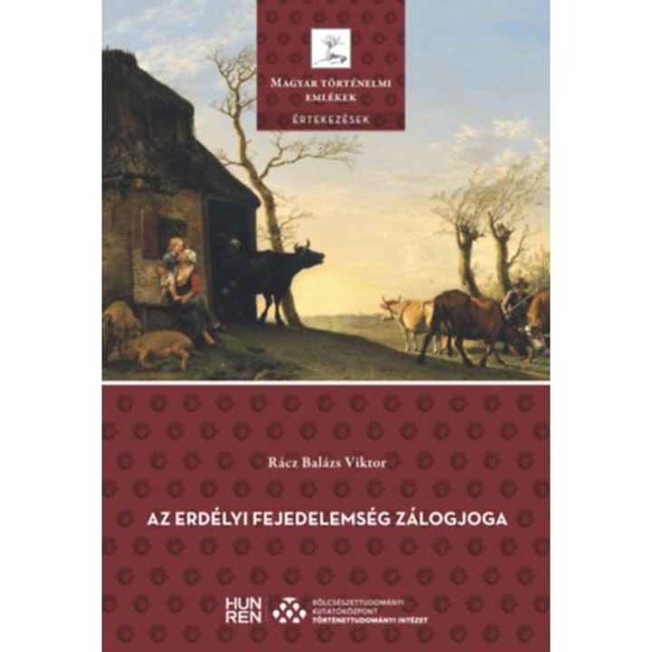 Az Erdélyi Fejedelemség zálogjoga - Rácz Balázs Viktor