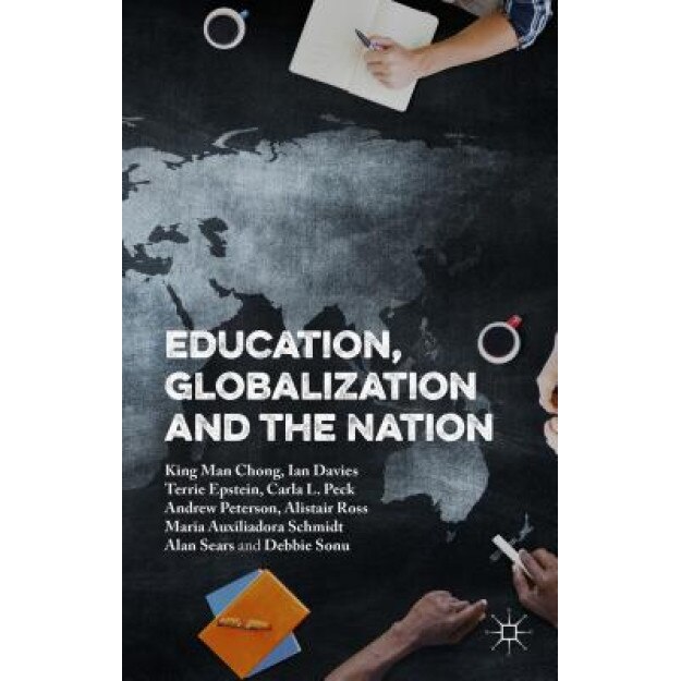 Education, Globalization and the Nation, King Man Chong (Author)