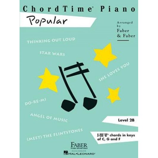 Chordtime Piano Popular, Level 2b, Nancy Faber (Arranged by)