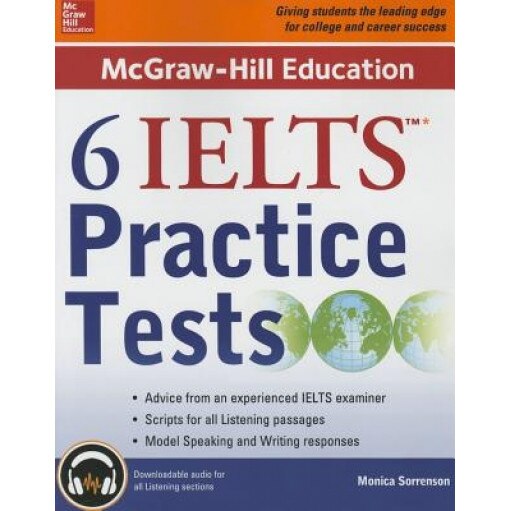 McGraw-Hill Education 6 Ielts Practice Tests with Audio, Monica Sorrenson (Author)