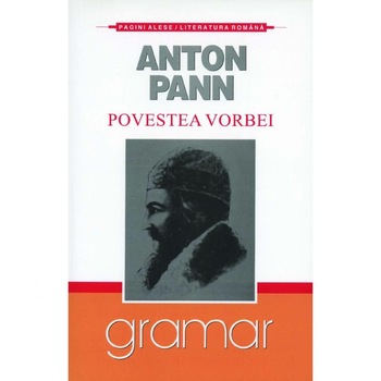 Povestea vorbei - Anton Pann Povestea vorbei - Anton Pann