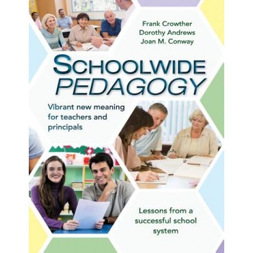 Schoolwide Pedagogy, Frank Crowther (Author)