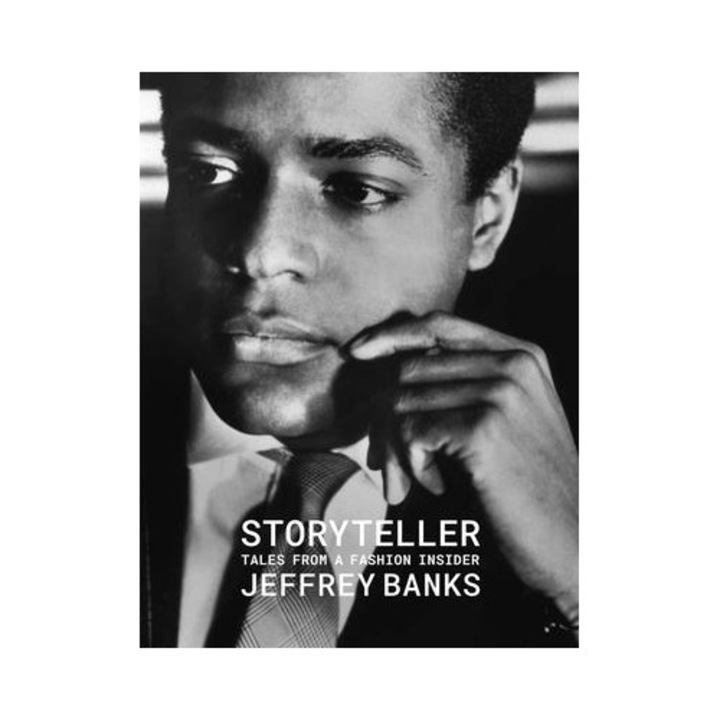 Storyteller: Tales From A Fashion Insider - Jeffrey Banks