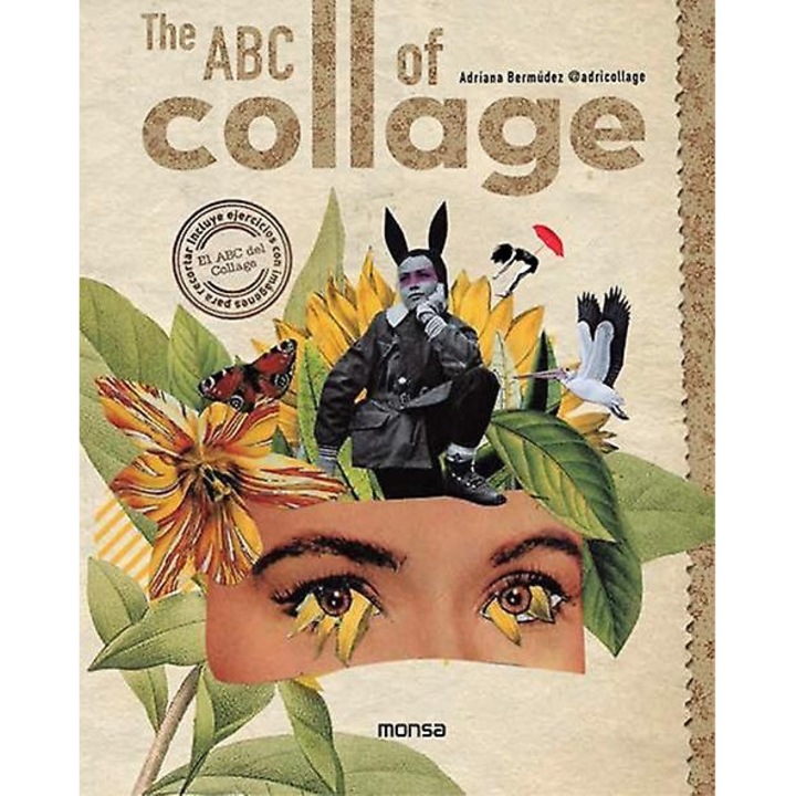Abc Of Collage, Adriana Bermudez, 2023