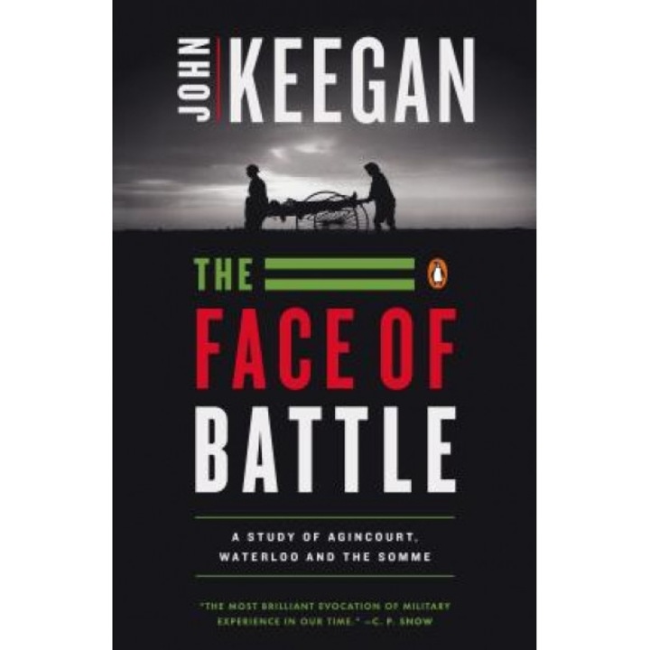 The Face of Battle, John Keegan