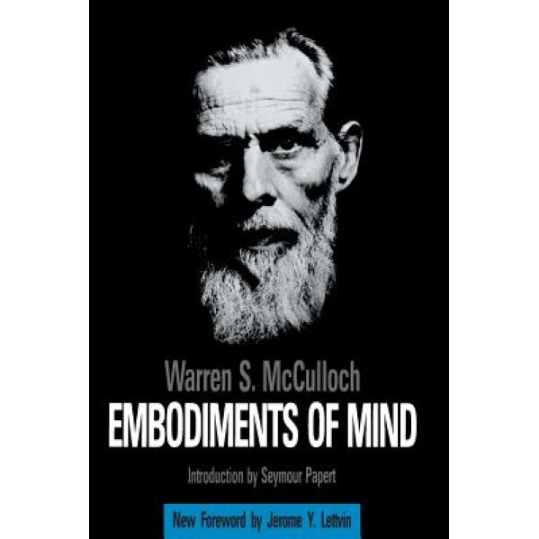 Embodiments of Mind, Warren S. McCulloch (Author)