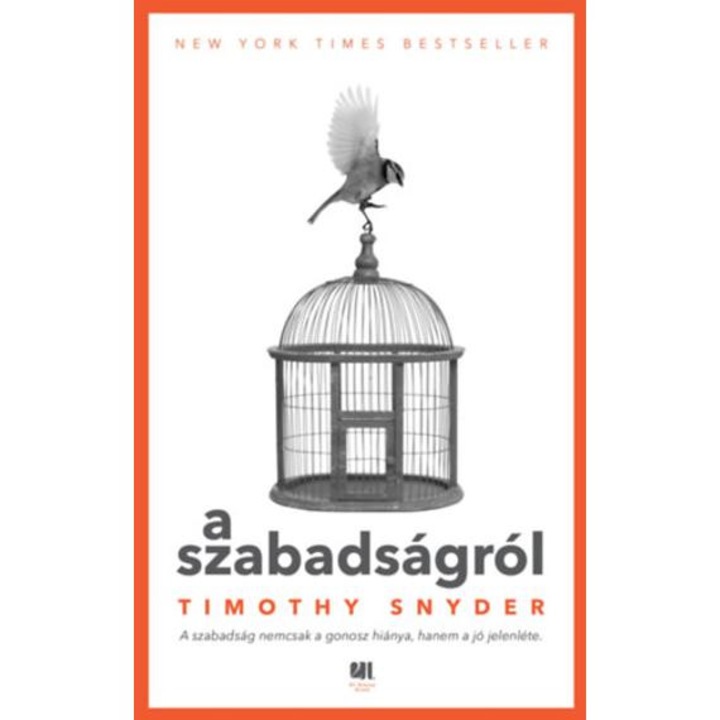 A szabadságról - Timothy Snyder